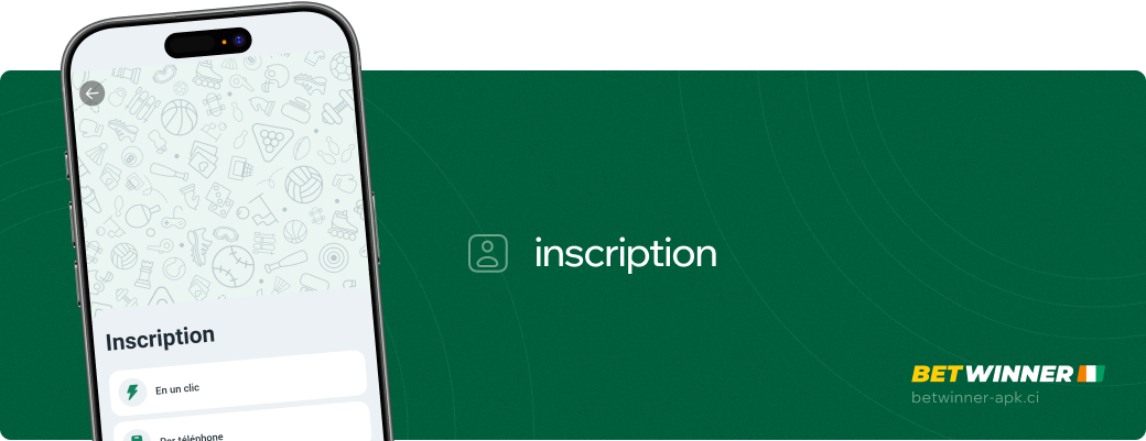 Inscription Betwinner apk Côte d’Ivoire